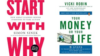 Обзор 2 книг: Your Money or your Life, Start With Why, Simon Sinek