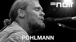 Pohlmann - Morgen schon (live bei TV Noir)