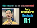 Dialog - Party organisieren - Deutsch "B1-B2"