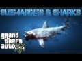Grand Theft Auto V Challenges | SUBMARINES & SHARKS UNDERWATER ADVENTURES | PS3 HD Gameplay