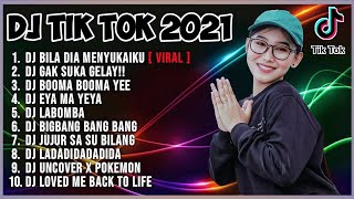 DJ TIKTOK TERBARU 2021 - DJ BILA DIA MENYUKAIKU FULL BASS TIK TOK VIRAL REMIX TERBARU 2021
