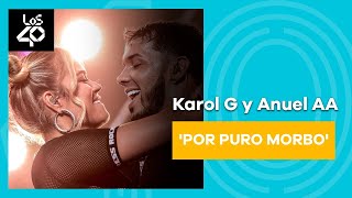cmo Empez La Relacin De Karol G Y Anuel Aa