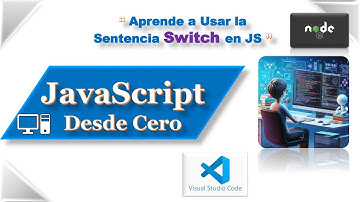 "Cómo Usar la sentencia Switch en JavaScript, Paso a Paso"