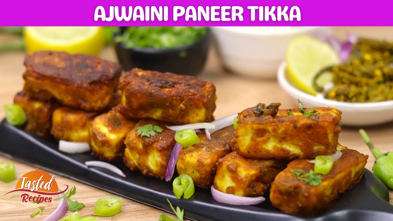 Paneer Ajwaini Tikka Recipe YouTube