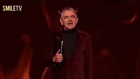 Rowan Atkinson. The devil. Stand up. Try not to la...
