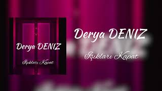Derya Deniz - Işıkları Kapat