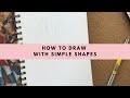 How to draw with simple shapes