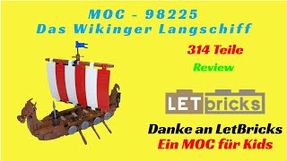 Ein MOC für Kids - MOC 98225 Das Wikinger Langschiff