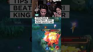 tips main beatrix dari king skaylar... #clips #clippers #mlbb