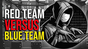 Red Team vs  Blue Team