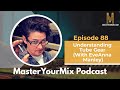 Master Your Mix Podcast: EP 88: EveAnna Manley: Understanding Tube Gear