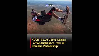 ASUS ProArt PX13 GoPro Edition Built for Creators on the Go
