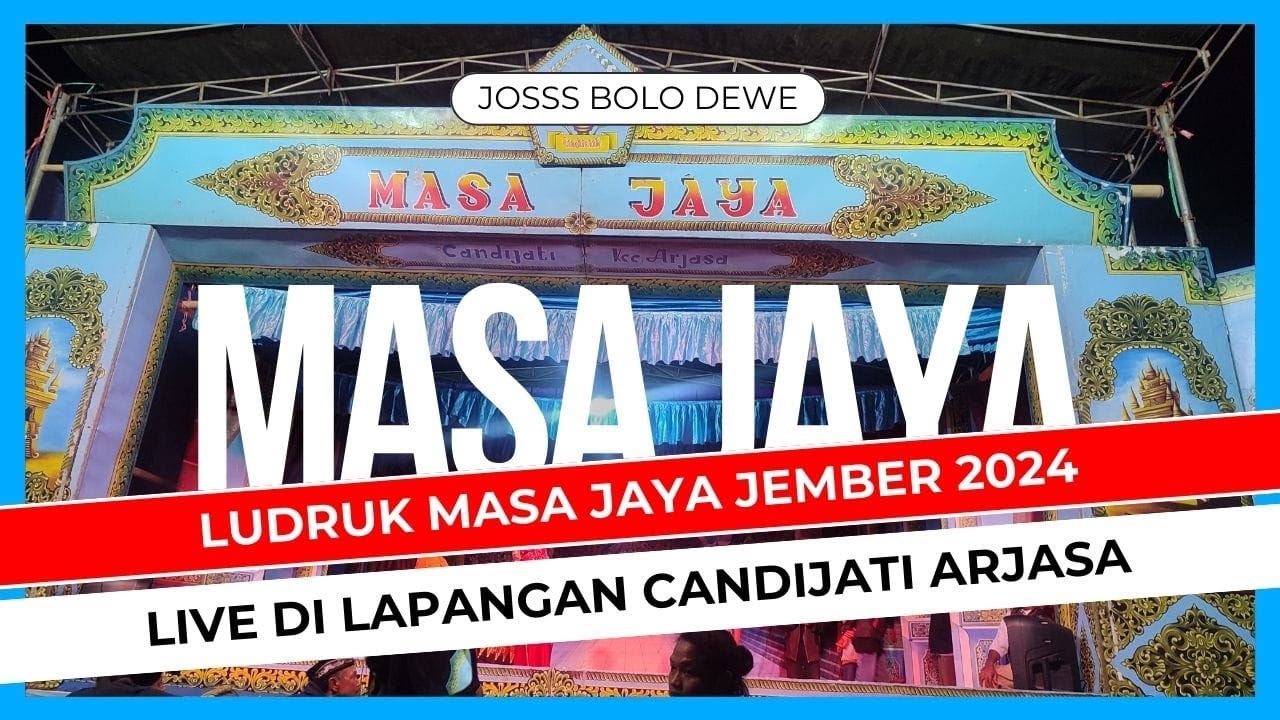 LIVE LUDRUK MASA JAYA JEMBER DI LAP CANDIJATI ARJASA 2024