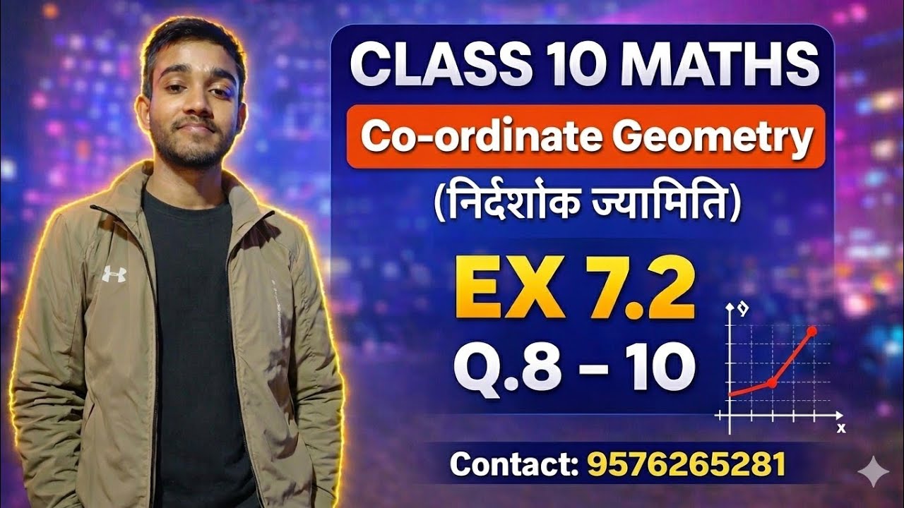 Class 10 Maths | Coordinate Geometry ( निर्देशांक ज्यामिति)Ex 7.2 Q.8 - Q.10 | NCERT Solutions