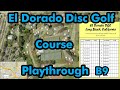 El dorado disc golf course back 9 playthrough