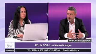 AZI, ÎN GORJ, cu Manuela Negru