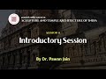 Lecture 0  introductory session  dr pawan jain  b l institute of indology