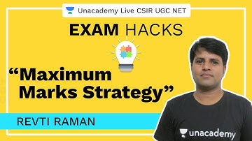 Maximum Marks Strategy | Exam Hacks | Revti Raman | CSIR UGC NET 2020 | Unacademy Live