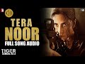 Audio: Tera Noor | Tiger Zinda Hai | Jyoti Nooran | Vishal and Shekhar