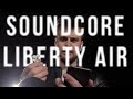 Anker Soundcore Liberty Air | Обзор отличных TWS - альтернативы Apple AirPods за пол цены от Anker