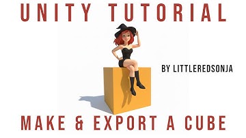 Unity Tutorial 7DTD: Make and Export a Cube