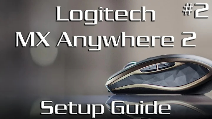 Logitech MX Anywhere 2 Setup Guide by Nero Young | Part #2/3