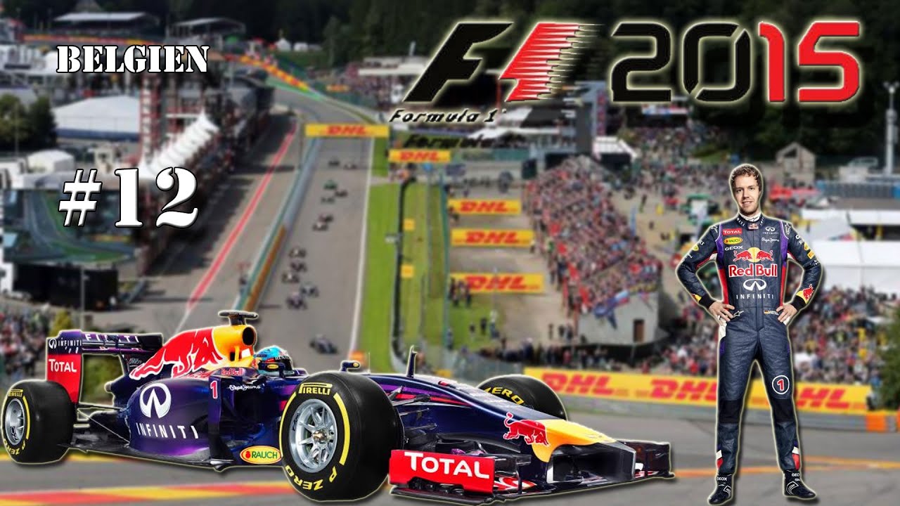 F1 Grand Prix BELGIEN SPA (Lets Play F1 2015 #12) - YouTube