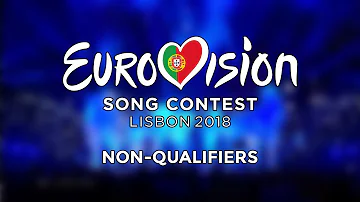 Eurovision 2018 - Non-qualifiers