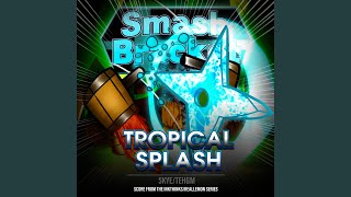 Video voorbeeld van "Smash Bracket - Tropical Splash"