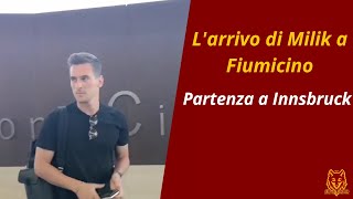 Milik a Fiumicino. Partenza Innsbruck per le visite mediche