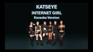 KATSEYE - Internet Girl [Karaoke Version]