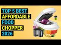 Top 5 Best Affordable Food Chopper 2026 | Top Budget-Friendly Food Chopper