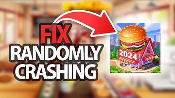 How To Fix Cooking Madness Game App Randomly Crashing | Step By Step