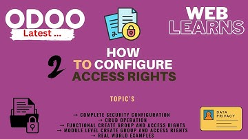 How to create Security Group in Odoo | Custom Access Rights | Weblearns