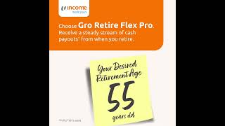 Retirement made yours | Gro Retire Flex Pro
