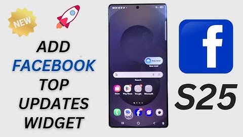🔥 How to Add Facebook Top Updates Widget on Galaxy S25/S25+/Ultra Home Screen!