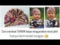 DIY | Turban baby | cara membuat turban tanpa mesin jahit