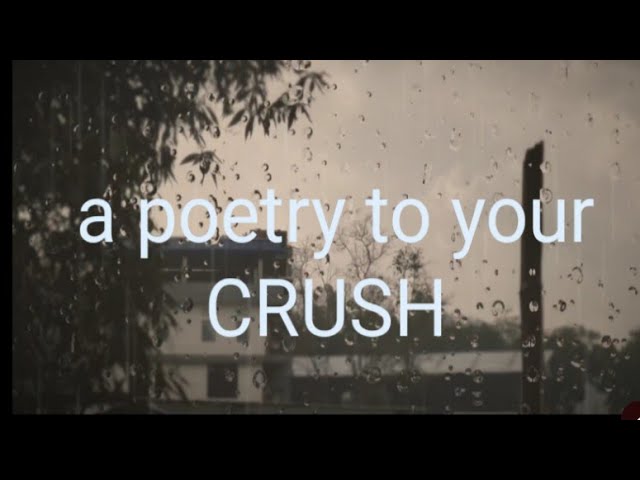 A Poetry To Your Crush/Self Written/ Broken Heart Poem/Aesthetic - Youtube