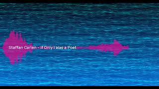 Staffan Carlen - If Only I Was a Poet |SLCT Remix| (Sound Pyramid)