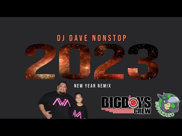 Dj Dave New Year Party NonStop 2023 class=