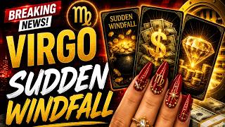 ♍️ VIRGO—Sudden Windfall Hits You! 💰 A HUGE Payoff Changes You're ENTIRE Life! 🏡🛫🚤💵