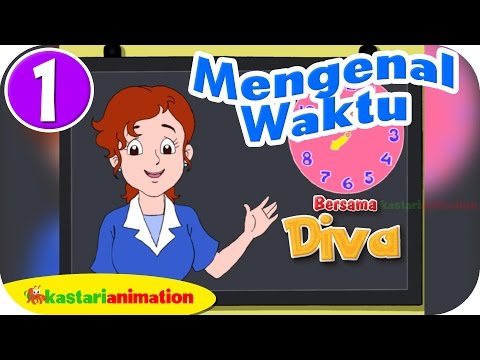 Mengenal Waktu Bersama Diva HD Part 1 Kastari Animation Official