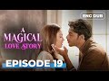 A Magical Love Story Full Episode 19 Indian Drama Dubbed In English Englishdubbeddramaplay A Magical Love Story Full Episode 19 Indian Drama Dubbed In English Englishdubbeddramaplay