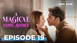 Download Lagu A Magical love Story | Full Episode 19 | Indian Drama | Dubbed in English @englishdubbeddramaplay MP3