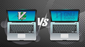 Nano vs Vim