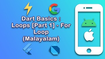 Loops in Dart [Part 1] | For Loop in Dart | Dart Basics | Flutter Malayalam Course