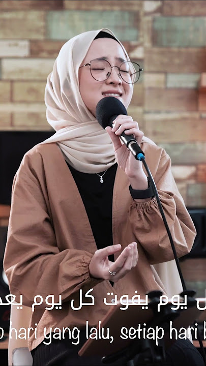 Kulli yaum yafuut kulli yaum yaa'ddi (FEN LAYALIK) - NISSA SABYAN #sabyan #nissasabyan #sholawat