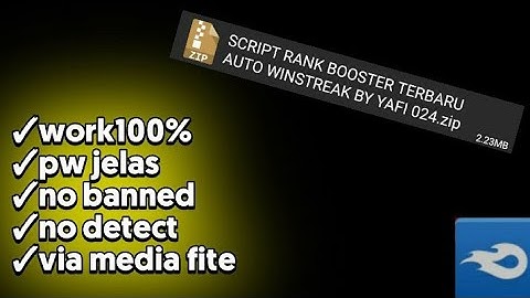 SCRIPT RANK BOASTER TERBARU | AUTO WINSTRENK | NO BANNED | WORK 100% | via media fire