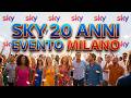 LIVE Grandissimo successo per l'evento Sky 20 Anni a Milano! sky20anni