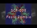 Scp008  peste zombie